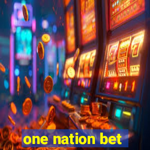 one nation bet